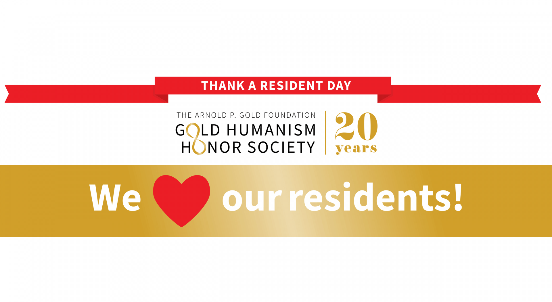 Thank A Resident Banner From Arnold Gold Foundation