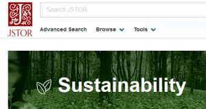 Screenshot of the JSTOR Sustainablity Database featuring a search bar and the word Sustainability superimposed on a green forest background.