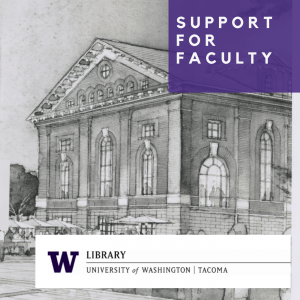 pencil architectural drawing of snoqualmie building with text: support for faculty and UW Tacoma library logo