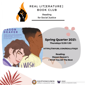 Real Lit Spring Quarter 2021 Thursday 12:30-1:30 Reading Mason Deaver's I Wish you All the Best