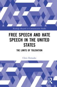 Cover of book including purple and white geometric background with text "Free Speech and Hate Speech in the United States: The Limits of Toleration" on a solid white background