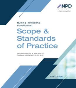 Nursing Professional Development Scope & Standards of Practice by Patsy Maloney